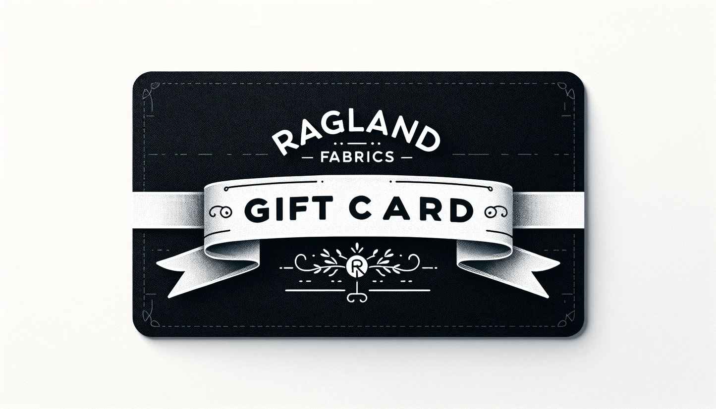 Ragland Fabrics Gift Card - Ragland Fabrics