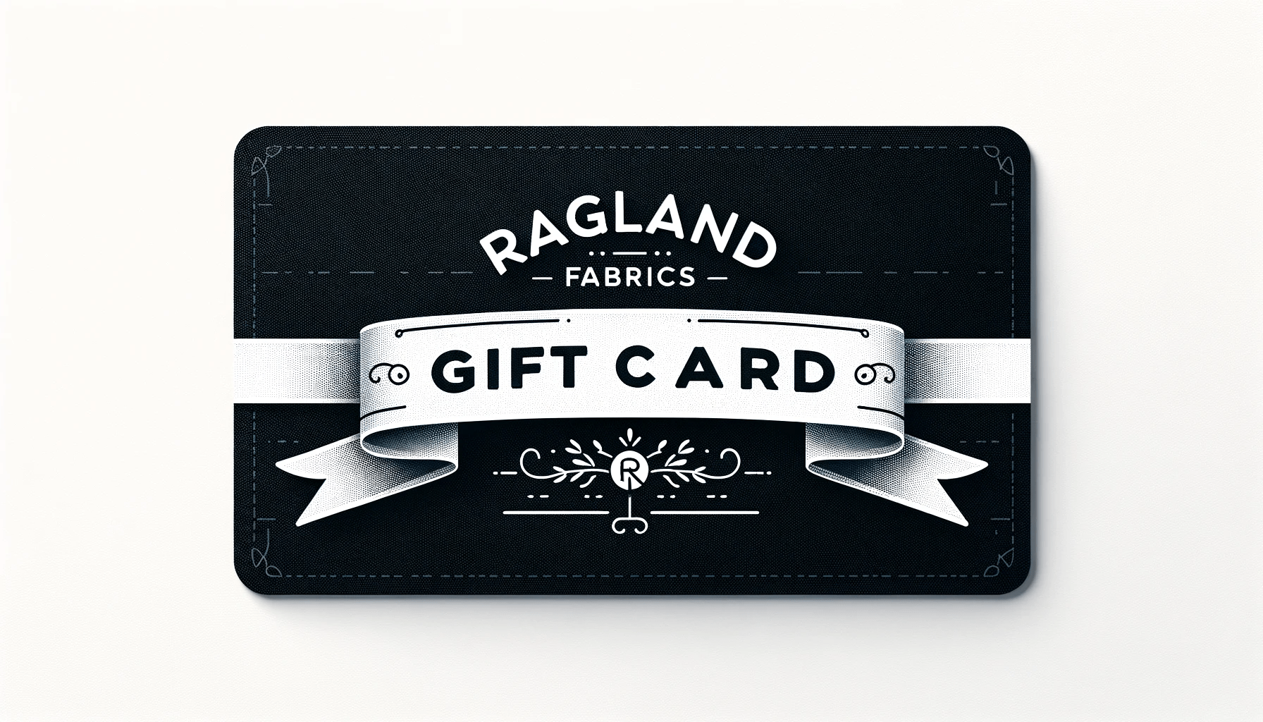 Ragland Fabrics Gift Card - Ragland Fabrics