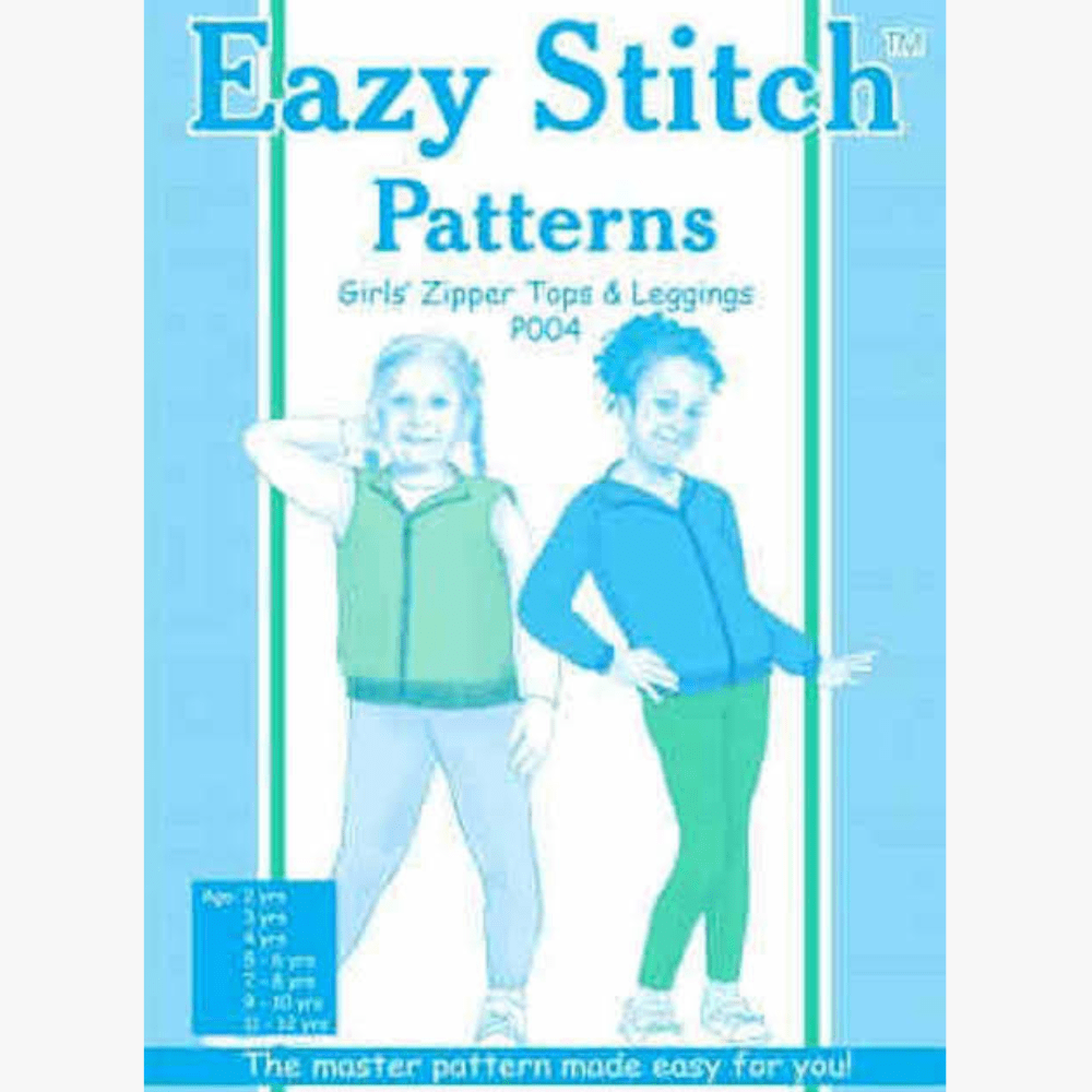 Eazy Stitch Patterns | Girls Zipper Tops & Leggings - Ragland Fabrics