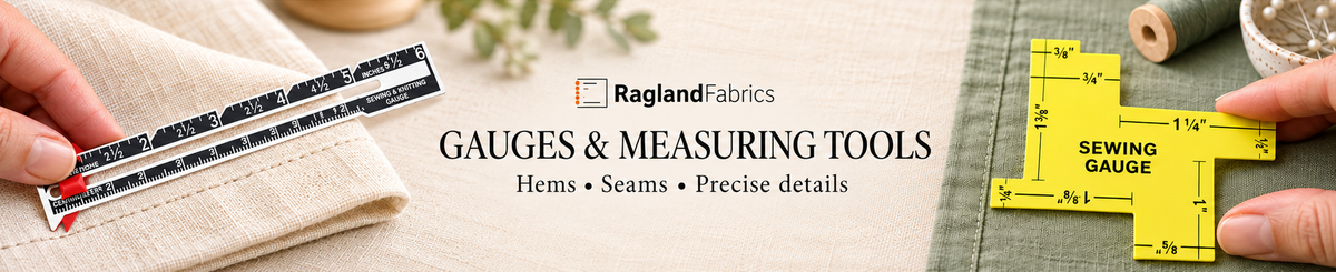 Ragland Fabrics gauges and measuring tools in use for hems and seams